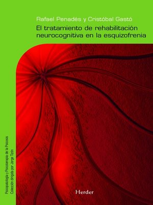 cover image of El tratamiento de rehabilitación neurocognitiva en la esquizofrenia